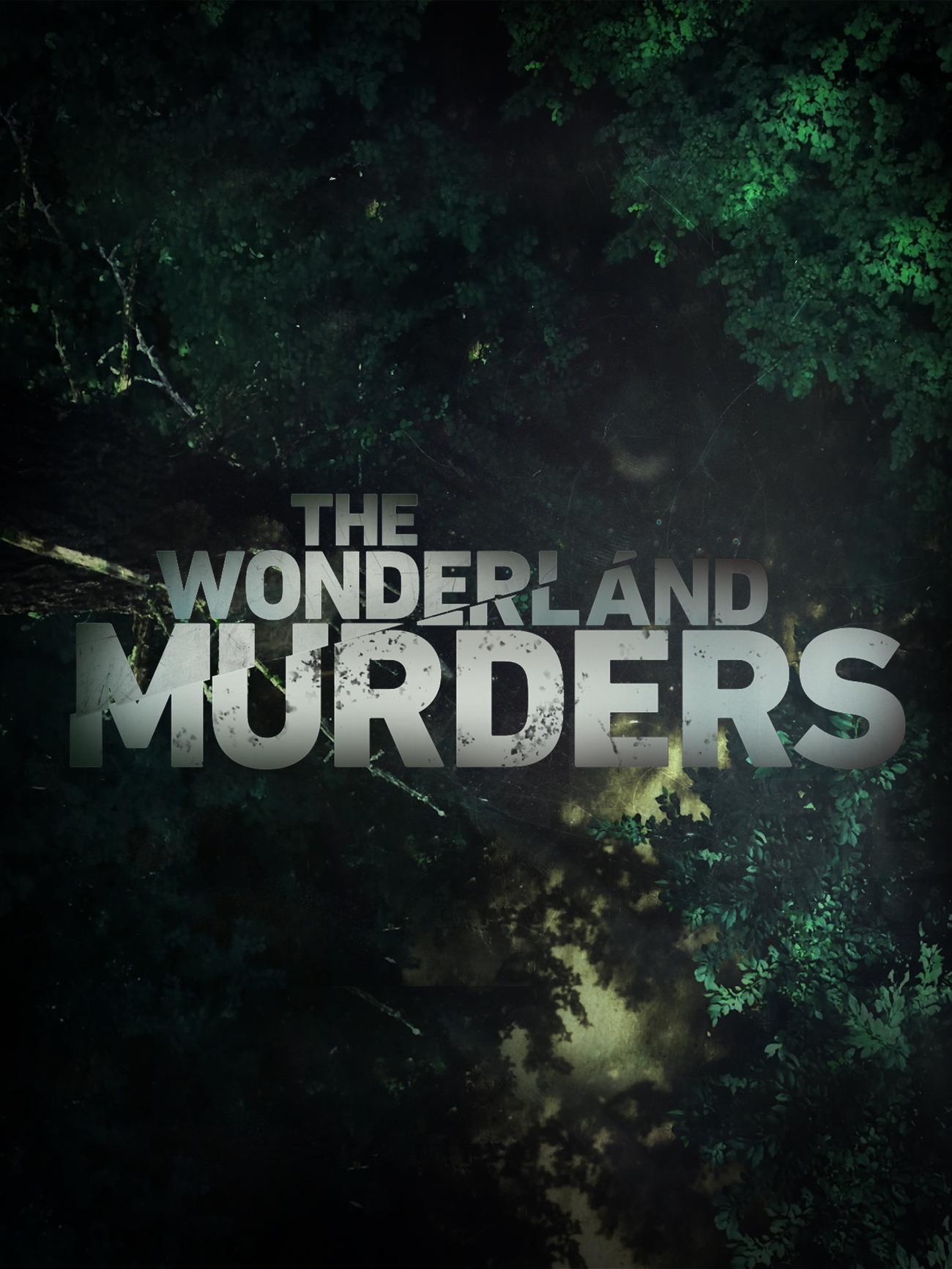 The Wonderland Murders